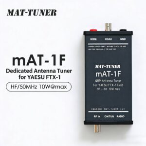 mAT-1F Automatic Antenna Tuner for Yaesu FTX-1F – HF/50MHz 10W, Supports Long Wire & 50Ω Coax Antennas